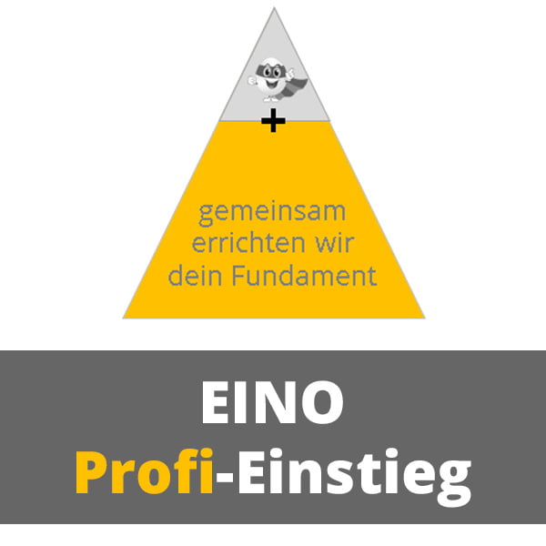 EINO - Profi-Einstieg "All-In-One" EINO - Profi-Einstieg "All-In-One"